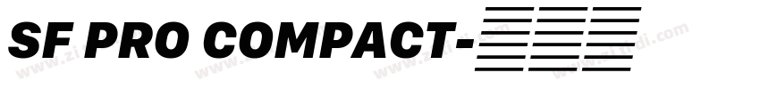 SF PRO COMPACT字体转换 SF PRO COMPACT字体转换
